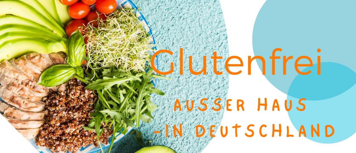 Glutenfrei ausser Haus - Deutschland