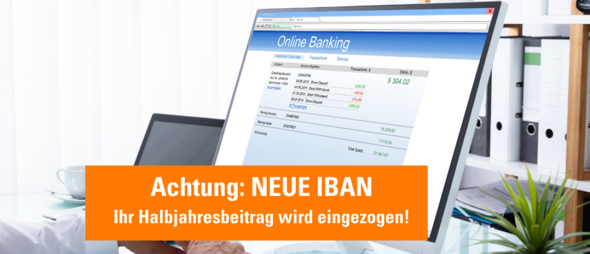 Bankverbindung hat sich geändert Ein Computer mit dem Screen Online Banking und einem Hinweis in Orange, dass sich die Iban geändert hat und der Halbjahresbeitrag jetzt eingezogen wird.
