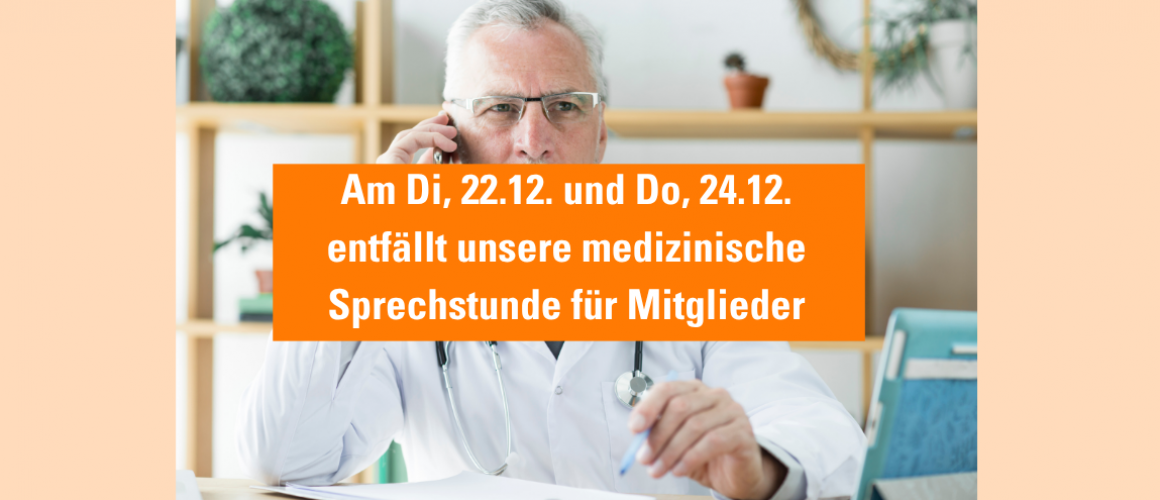 Arzt am Telefon mit orangenem Balken, auf dem steht, dass am 22.12. und am 24.12. die medizinische Sprechstunde entfällt.