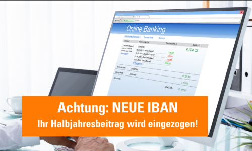 Ein Computer mit dem Screen Online Banking und einem Hinweis in Orange, dass sich die Iban geändert hat und der Halbjahresbeitrag jetzt eingezogen wird.
