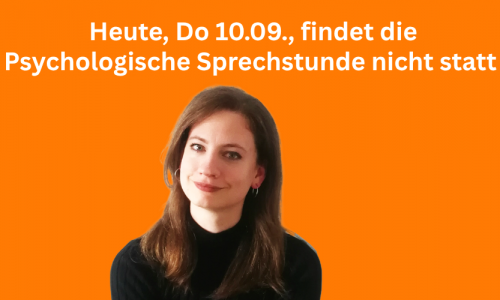 Man sieht ein Bild von Kerstin Imming mit orangenem Hintergrund. Darüber steht, dass die psychologische Sprechstunde heute nicht statt findet.